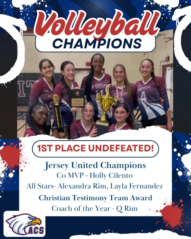 Back-to-Back-to-Back Champions! 🏐
Congratulations to our ACS Girls Varsity Volleyball Team on winning the Jersey United Championship — and remaining undefeated for the 3rd year in a row! 

Your dedication, teamwork, and sportsmanship on and off the court are a true reflection of your faith and commitment to doing all things for the glory of God. 

We are so proud of you, Lady Eagles! #myacsfamily #acsstudentslead #njhighschoolvolleyball #acsbeyondtheclassroom #acseaglesfly #njprivateschools #SoliDeoGloria